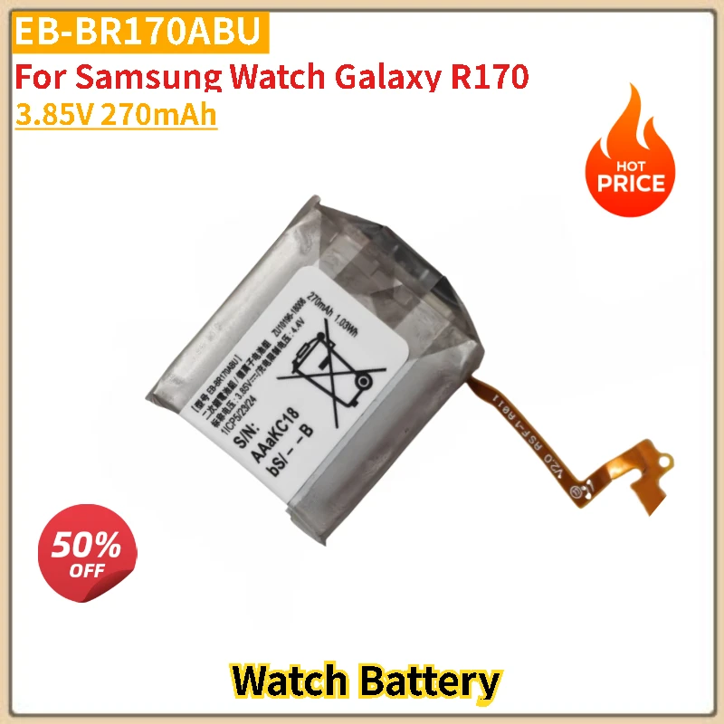 

EB-BR170ABU Battery 3.85V 270mAh For Samsung Watch Galaxy R170 Brand-New High Quality