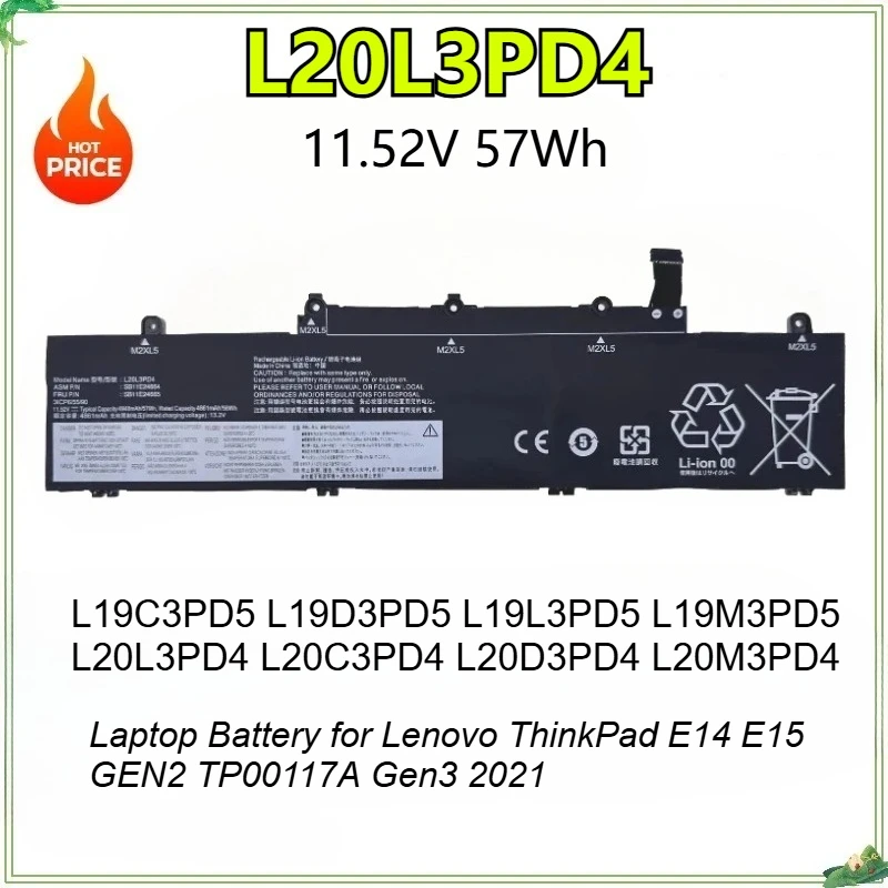 

L19C3PD5 L19D3PD5 L19L3PD5 L19M3PD5 L20D3PD4 L20C3PD4 L20S3PD4 L20M3PD4 Battery for Lenovo ThinkPad E14 E15 GEN2 TP00117A Gen3
