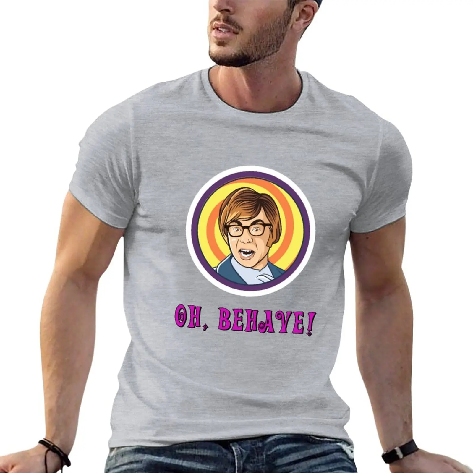 

Austin Powers - Oh Behave T-Shirt quick drying customizeds t shirt men