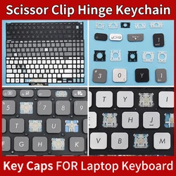 Replacement Keycaps Scissor Clip Hinge For ASUS Vivobook X512D X512JA X512UA X512FA X512 D512 K512 M512 F512UB Keyboard Keychain