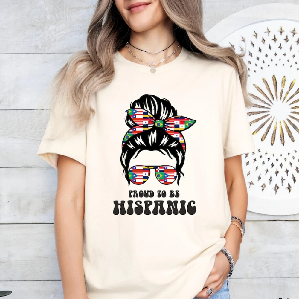 Proud To Be Hispanic Men Women TShirt Mexicana Messy Bun Shirts Latina Women Tee Hispanic Heritage Shirt Latina Mom Tops