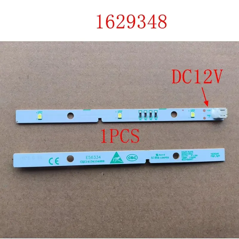 1PCS E349766 1629348 DC12V adecuado para piezas de tiras LED de iluminación de refrigeración Hisense