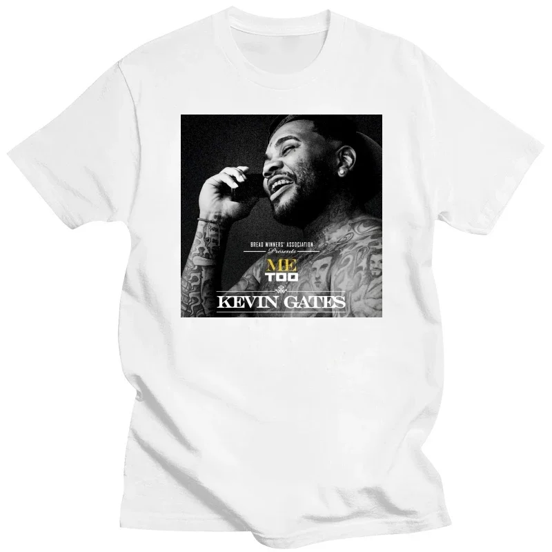 Summer T shirt For Men humor tshirt Kevin Gates Me Too Man's Unique Design Sports T-Shirt Fashion T-Shirt top casual tees