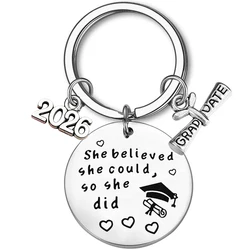 2026 Graduation Gifts Inspirational Keychain She Believed She Could So She Did Keychain
