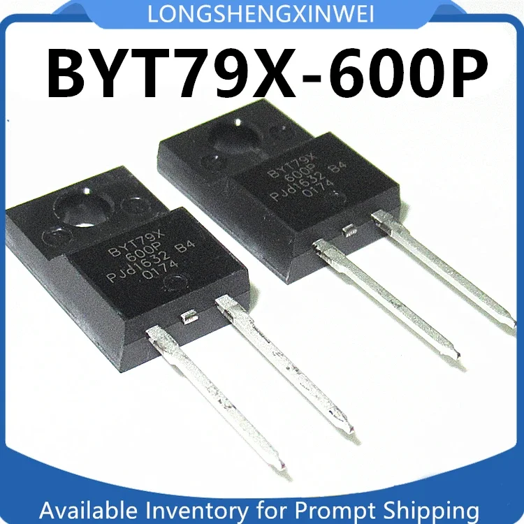 1PCS BYT79X-600P TO-220F-2 Ultra High Speed Rectifier Diode New Original Spot BYT79X600P