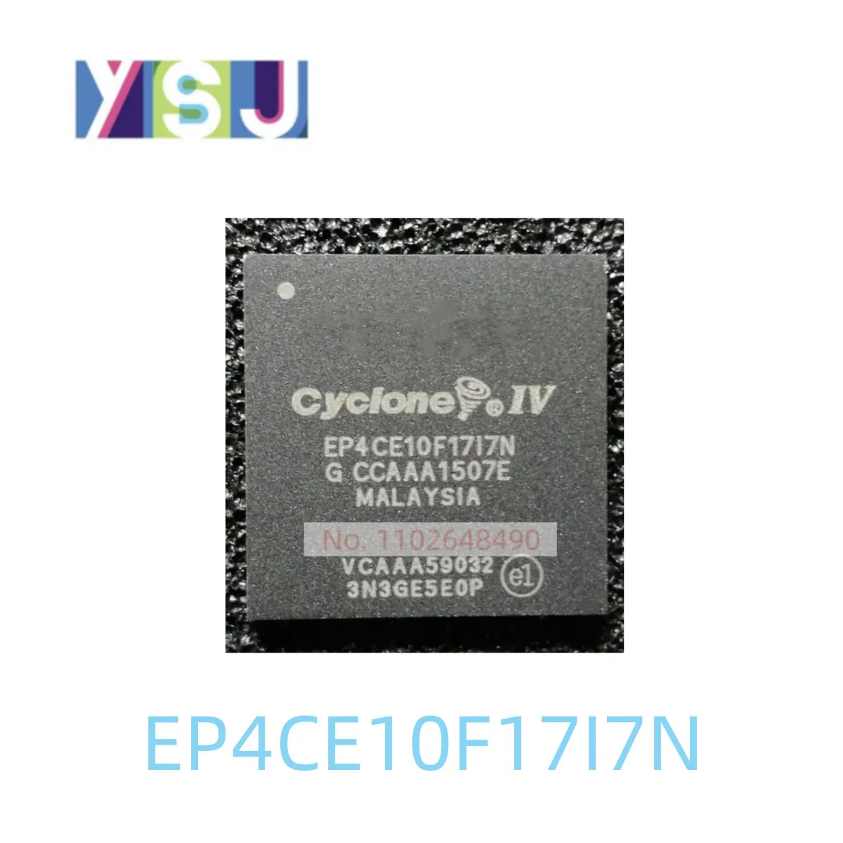 

EP4CE10F17I7N IC Brand New Microcontroller EncapsulationBGA-256