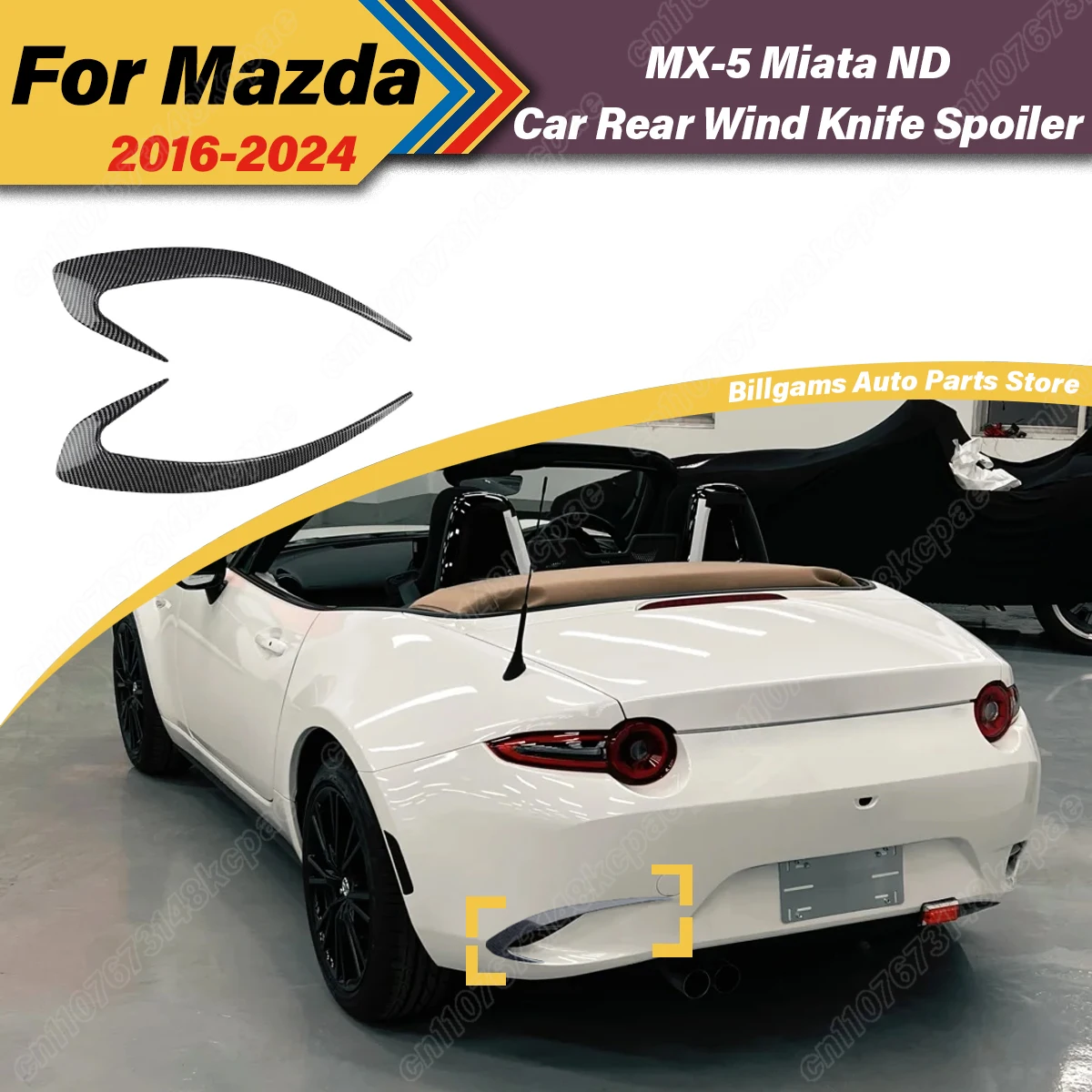 

For Mazda MX-5 Miata Nd 2016 2017 2018 2019 2020 2021 2022 2023 2024 Automobile Rear Wind Knife Spoiler Decorative Accessories