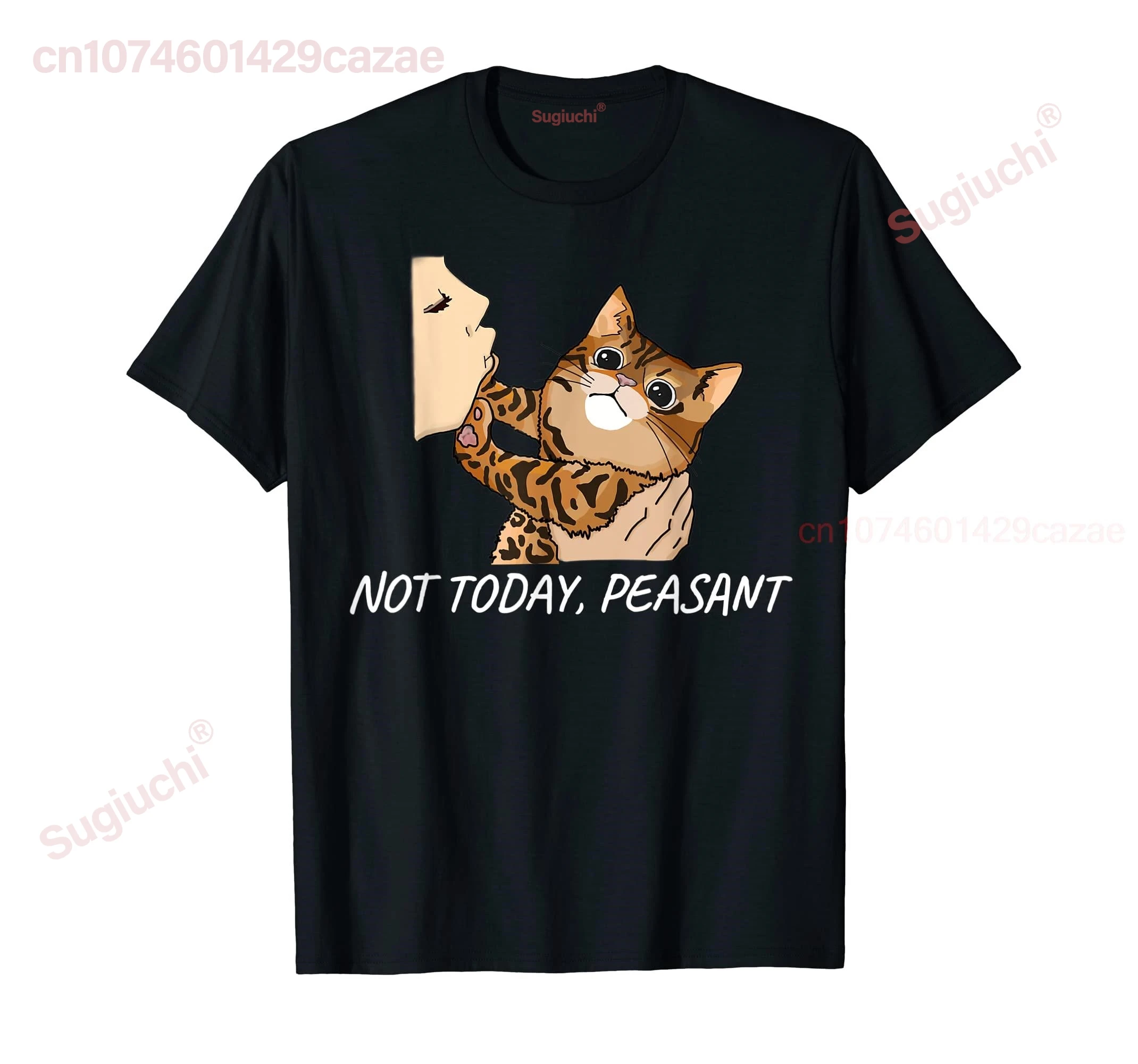 100% Cotton Not Today Peasant Funny Bengal Cat Unique T-Shirt MEN WOMEN UNISEX T Shirts Size S-6XL