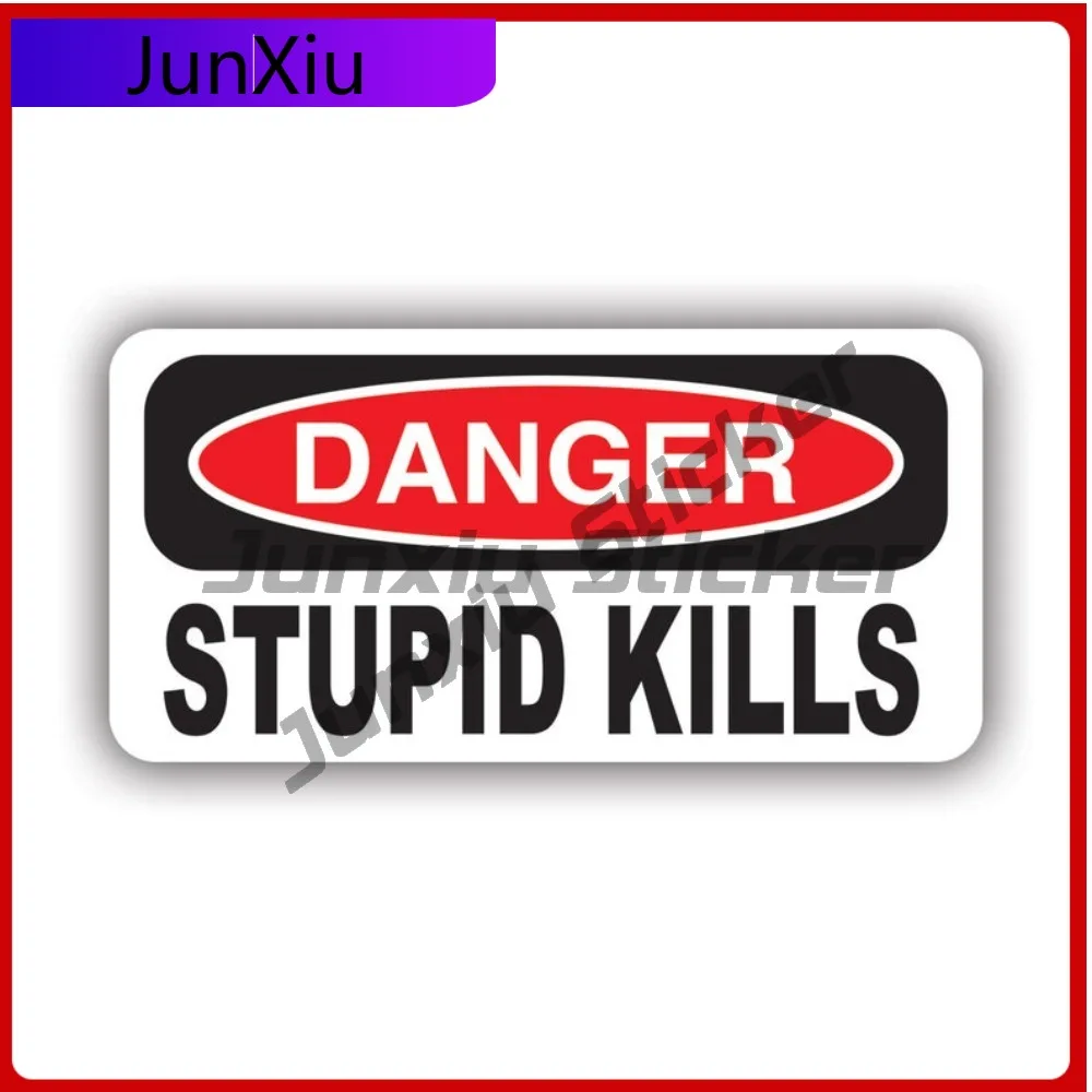 

Danger Stupid Kills Sticker Uv Protected Decalsfunny Work Hard Car Sticker Vinyl Decal Waterproof Durable For Car Window Laptop