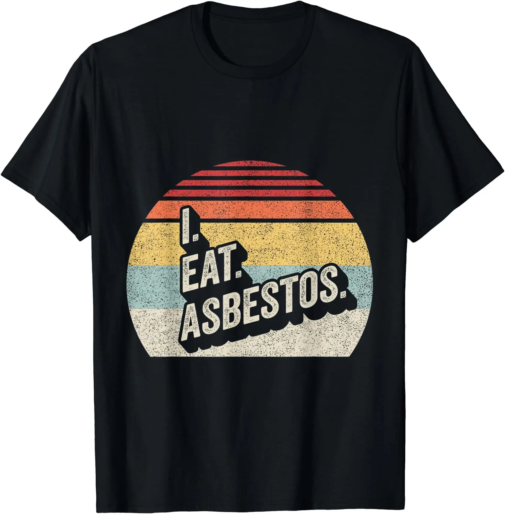 Retro Vintage I Eat Asbestos  Removal ProfessionalCartoon Printing Summer Short Sleeve