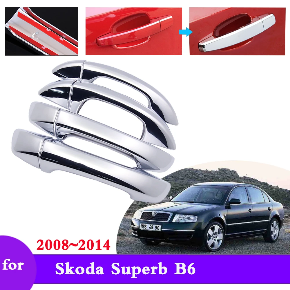 Car Chrome Door Handle Cover Trim Catch for Skoda Superb 2 MK2 B6 2008~2014 2009 Accessories Protective Film Styling Stickers