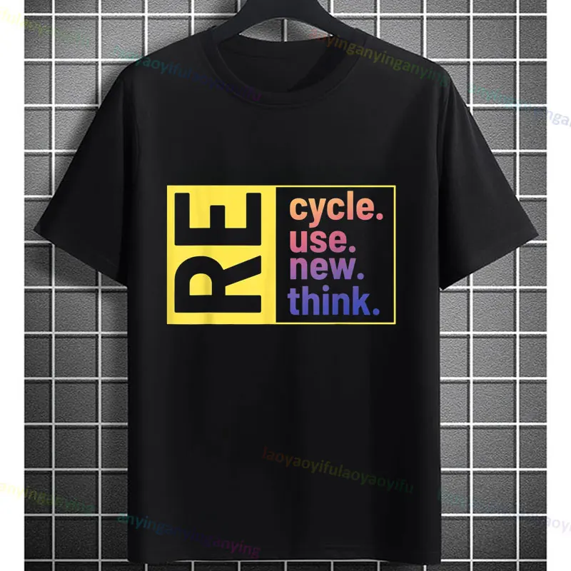 Funny Recycle Reuse Renew Rethink Slogan Tshirt Pure Cotton Casual Short-sleev Crewneck T-shirt for Nature Lover