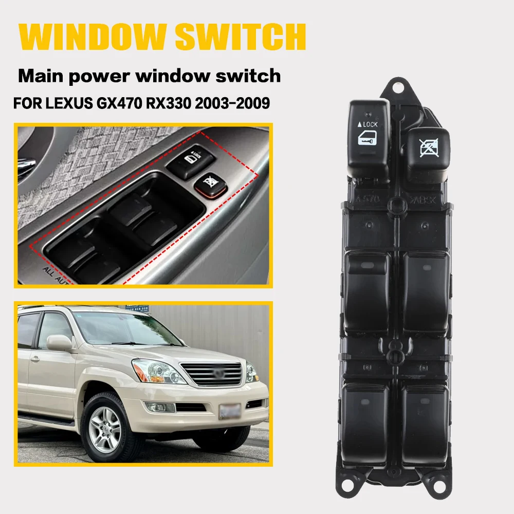 Window Switch Compatible with FOR Lexus GX470 RX330 2003-2009 Driver Side Master Power Window Switch