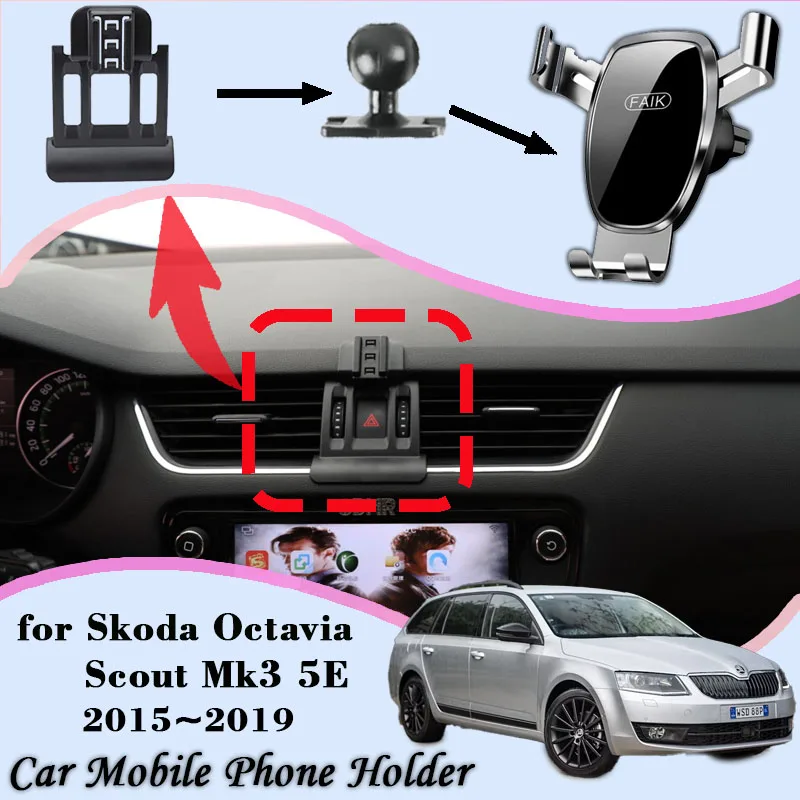 

Car Phone Holder For Skoda Octavia Scout Mk3 5E 2018 2015~2019 GPS Gravity Navigation Mobile Bracket 360 Degree Rotating Stand