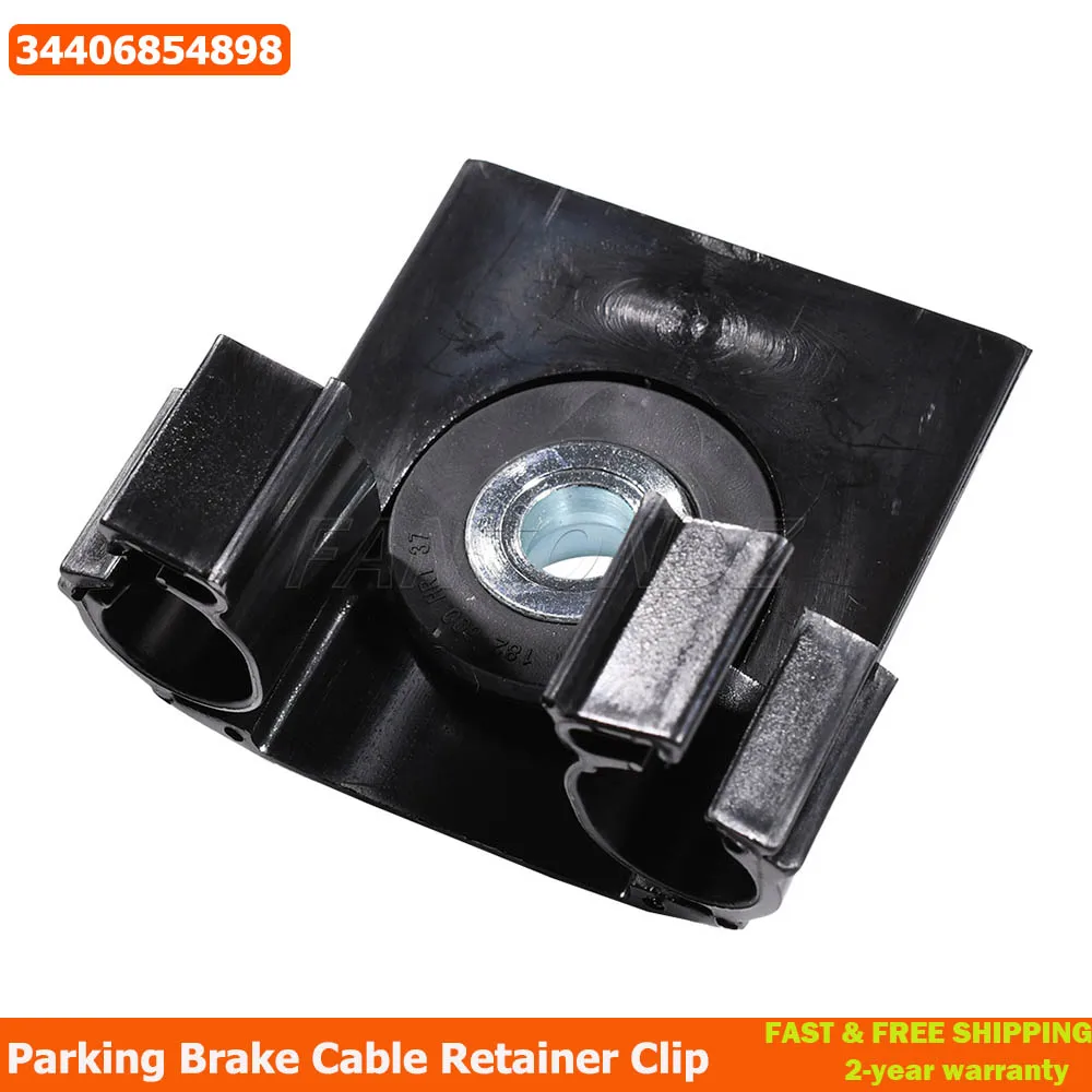 For BMW F20 F21 F22 F87 F23 F30 F80 F34 F31 Parking Brake Cable Retainer Clip 34406854898 6854898 Retainer Brake Cable Clip