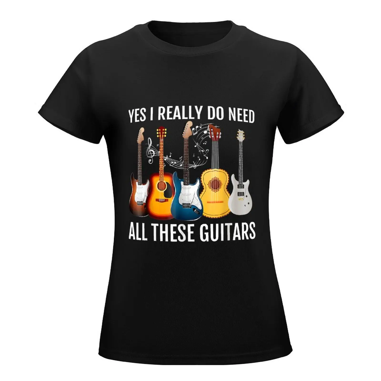 yes I really do need all these guitars Acoustic Guitar T-Shirt tops hippie clothes tees t shirts for Women loose fit