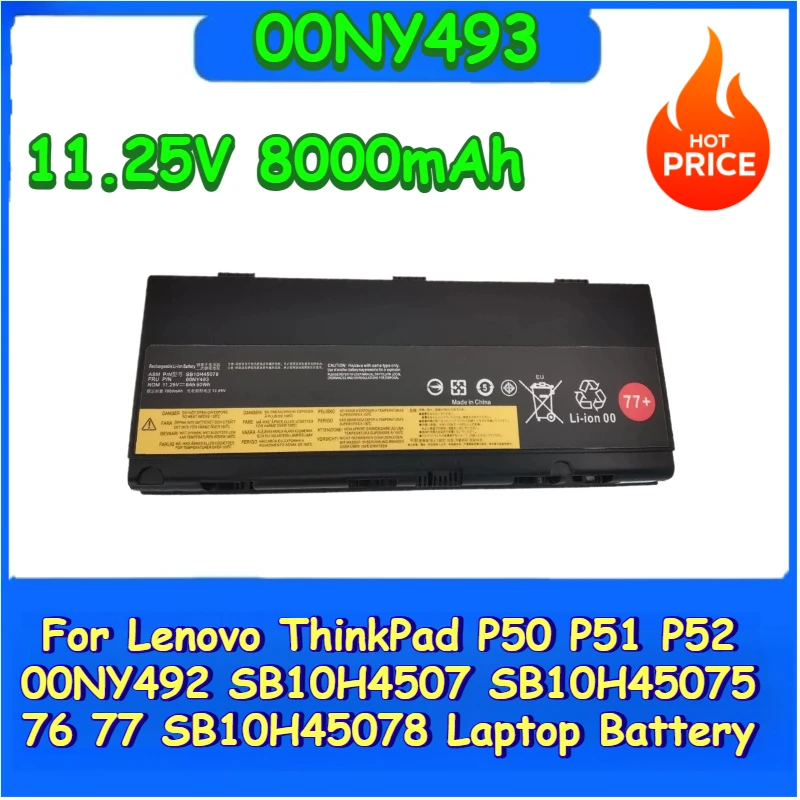

00NY493 11.25V 8000mAh Laptop Battery For Lenovo ThinkPad P52 P51 P50 00NY492 SB10H4507 SB10H45075 76 77 SB10H45078 High Quality