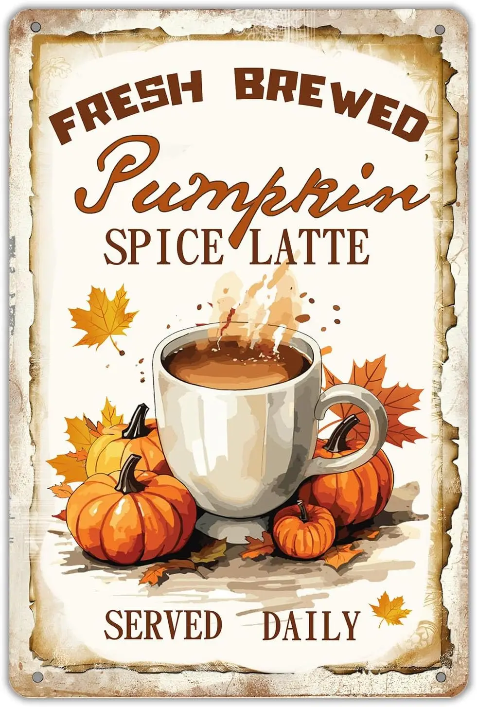 Fall Coffee Bar Metal Sign Wall Plaque Fresh Brewed Pumpkin Spice Latte Served Daily Fall Wall Decoration for Farmhouse Home Kit