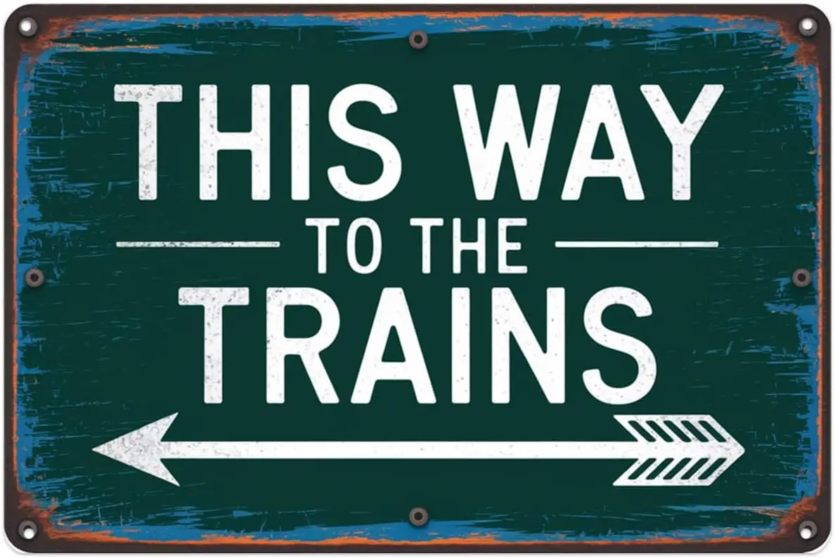 محطة السكك الحديدية العتيقة هذه الطريق إلى القطارات علامة معدنية مناسبة للديكور الخارجي، مقهى المنزل 8 × 12، سهلة التعليق