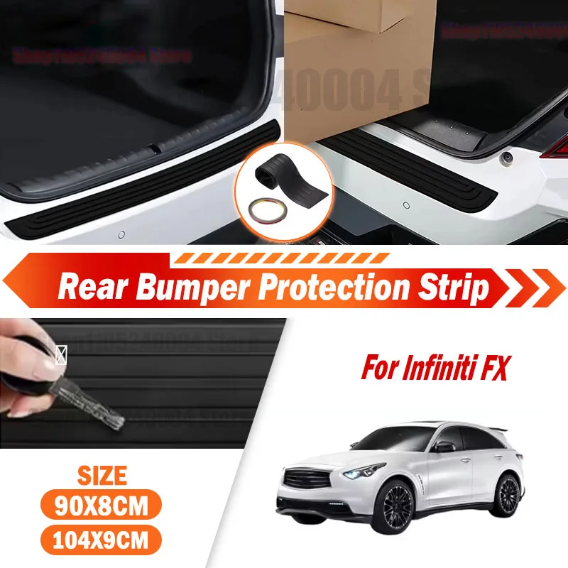 For Infiniti FX Rear Bumper Rubber Protector Decorative Cover Sticker Car Trunk Sill Anti-Scratch Guard Strip