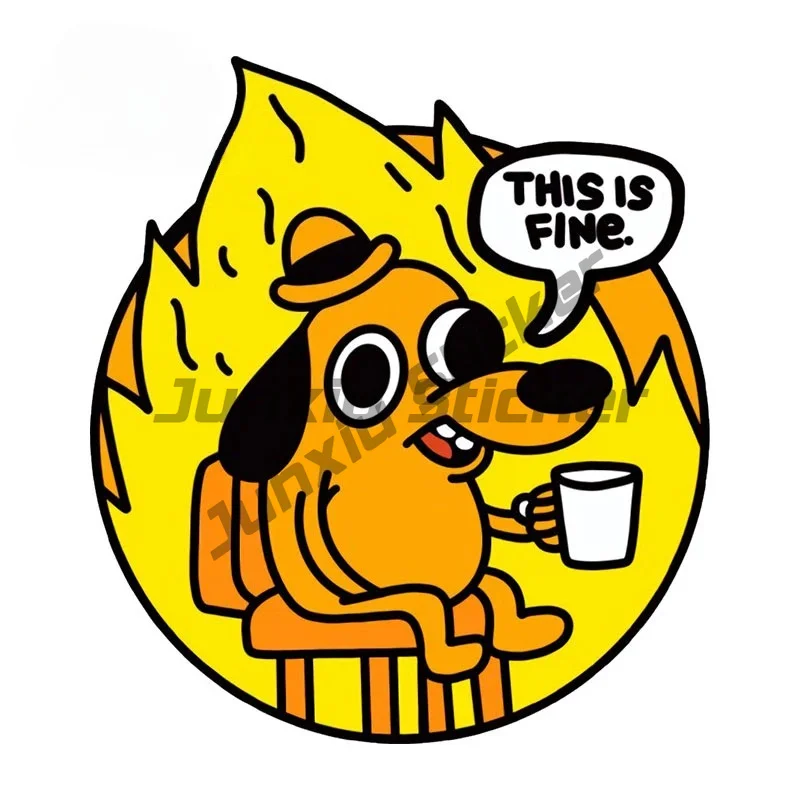 For This Is Fine Car Accessories Stickers Camper Waterproof Motorcycle Decal Trunk Surfboard Anime