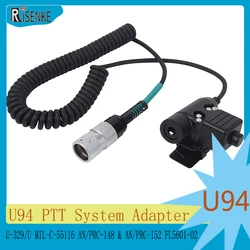 RISENKE-U94 PTT System Adapter with U-329/U MIL-C-55116, 6-Pin Connector for AN/PRC-148 & AN/PRC-152 FL5601-02 Radio(Military)