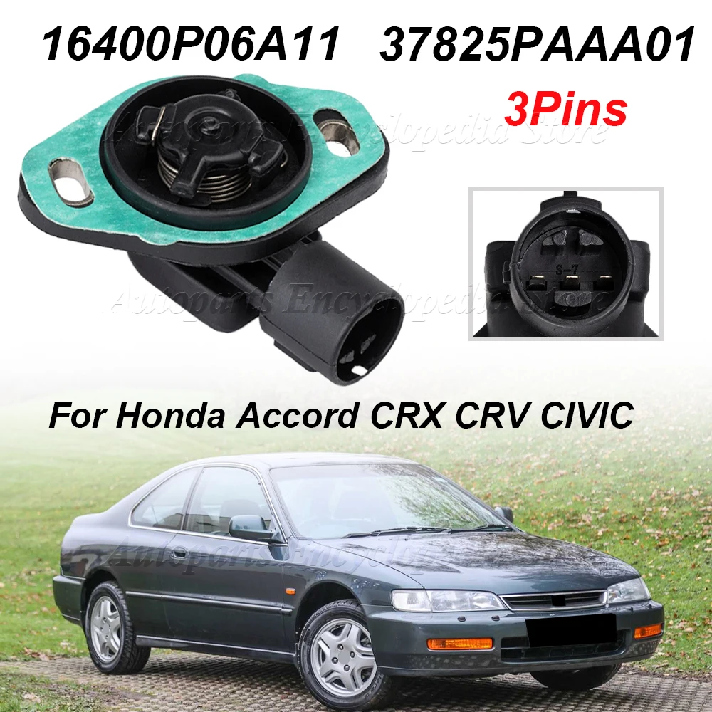 37825PAAA01 TPS Throttle Position Sensor Kit For 1988-2001 Honda Accord CRX CRX CRV CIVIC CIVIC CIVIC ACURA Integra 16400P06A11