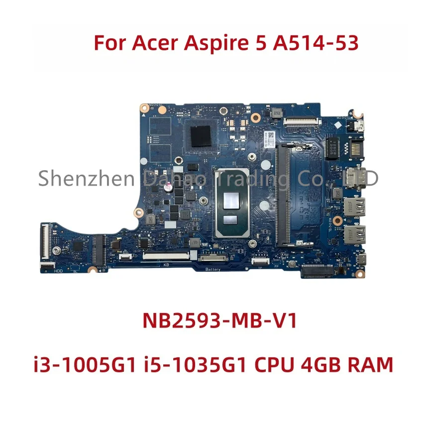 Carte mère NB2593-MB-V1 pour ordinateur portable Acer Aspire 5 A514-53, avec processeur i3-1005G1 i5-1035G1 UMA DDR4 4 go de RAM NBHYZ11001 NBHUR11001