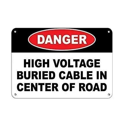Patisaner Danger High Voltage Buried Cable in Center of Road Warning Caution Notice Metal Sign for Front Door Aluminum Tin Sign
