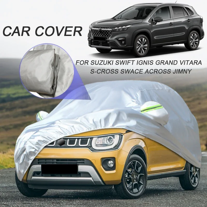 

Car Single Layer Cover For SUZUKI ACROSS GRAND VITARA IGNIS JIMNY S-CROSS SX4 SWACE SWIFT VITARA ESCUDO Auto Waterproof Anti-UV