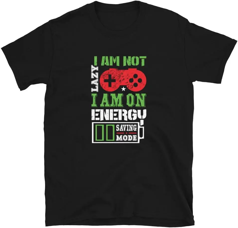 I Am Not Lazy  Unisex T-shirts for Man Woman Short Summer Tees Casual Cotton New Arrival Fashions Couple's Cloths