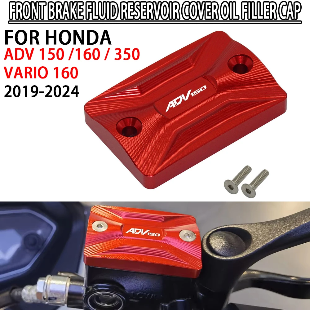 For Honda ADV 150 ADV 160 ADV 350 VARIO 160 2019-2024 NEW Motorcycle CNC Front Brake Fluid Reservoir Cover Oil Filler Cap