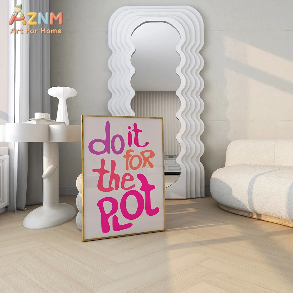 AZNM Do It For The Plot Pink Canvas Wall Art, Trendy Quote Typography Unframed Poster for Dorm Living Room Decor