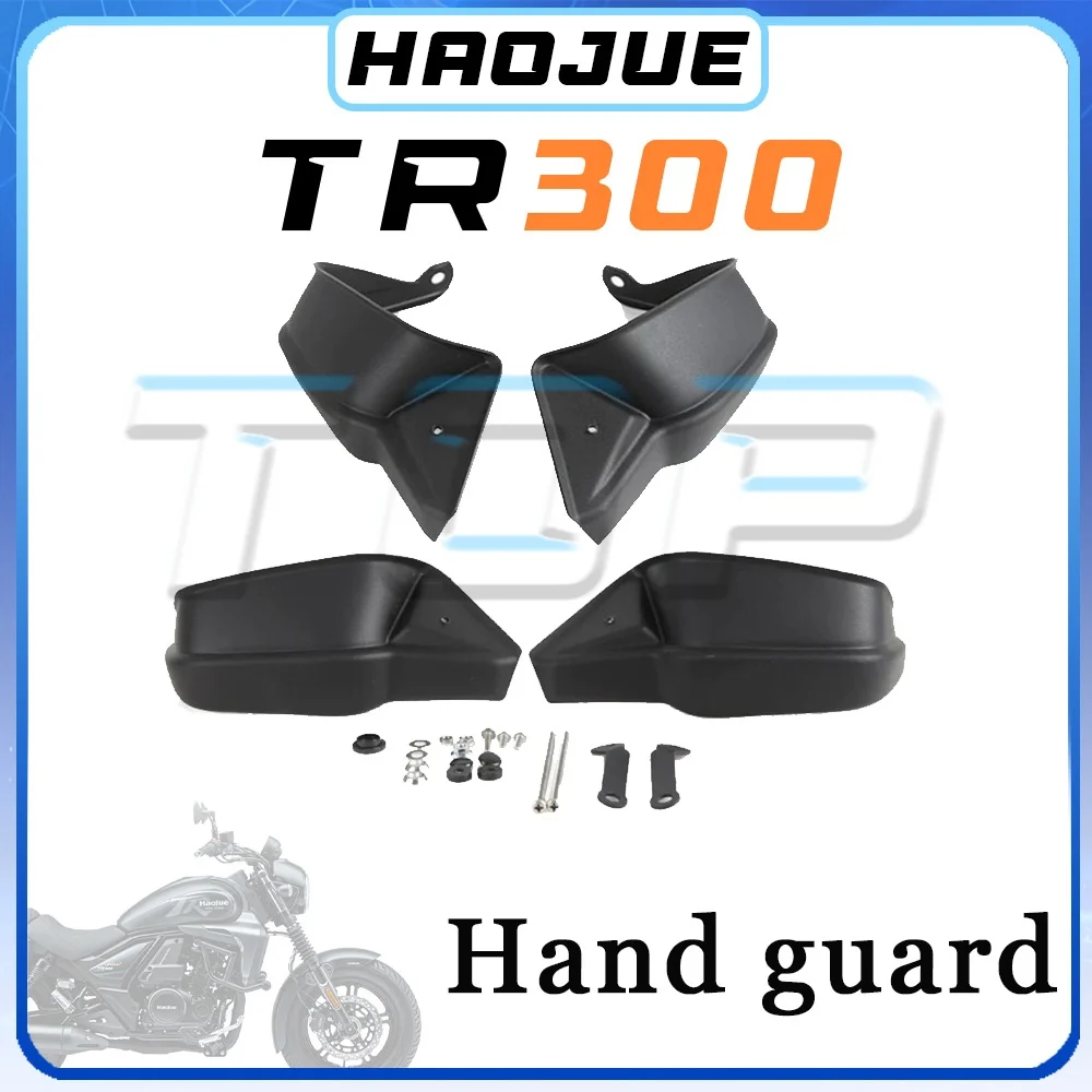 Handlebar windshield HAOJUE TR300 TR300PLUS PLUS300TR 300tr TR 300 hand guard