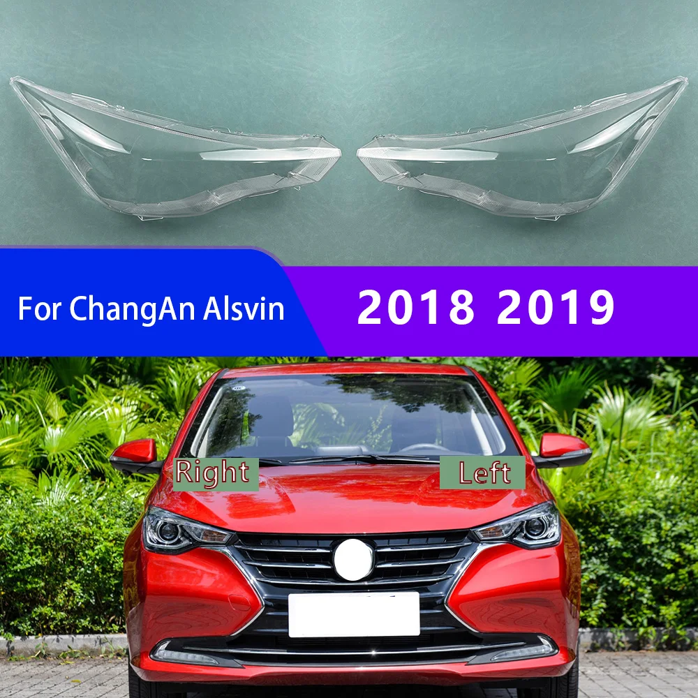 

For ChangAn Alsvin 2018 2019 Headlamp Lamp Cover Headlight Shell Transparent Mask Lens Plexiglass Replace Original Lampshade