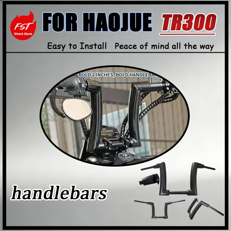 For HAOJUE TR300 Retro Cruise Handlebar Modification Kit 2-Inch Lift Flat-Top Style Smooth Steering No Jamming High Handlebars