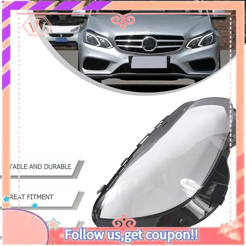 

Durable Side For Mercedes-Benz E Class W212 Facelift 2014-2015 E300 E350 Headlight Lens Cover Headlight Shade Shell Cover