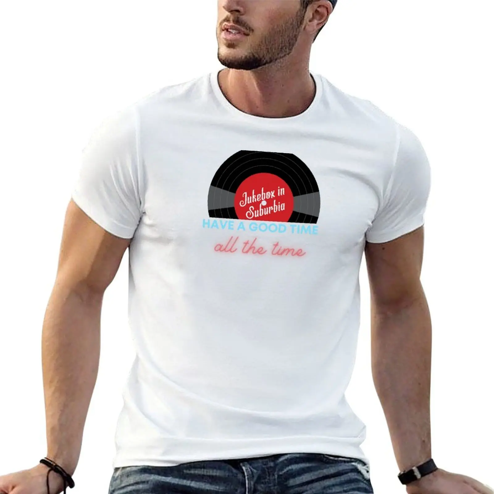 Have a good time all the time T-Shirt t shirts for man slim fit t shirt man designer cotton t shirts man 100% T-shirt