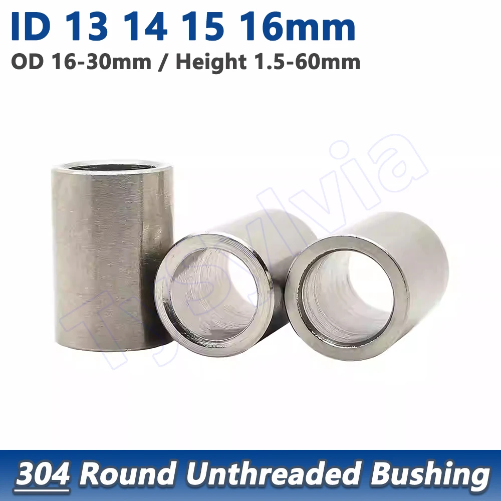 304 Stainless Steel Spacer ID 13 14 15 16mm Unthreaded Bushing Round Hollow Standoff Straight Through Column Gasket Sleeve