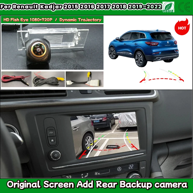 Rear View Camera For Renault Kadjar 2015 2016 2017 2018 2019~2022 OEM Screen Add Backup Reverse Camera HD Night Vision