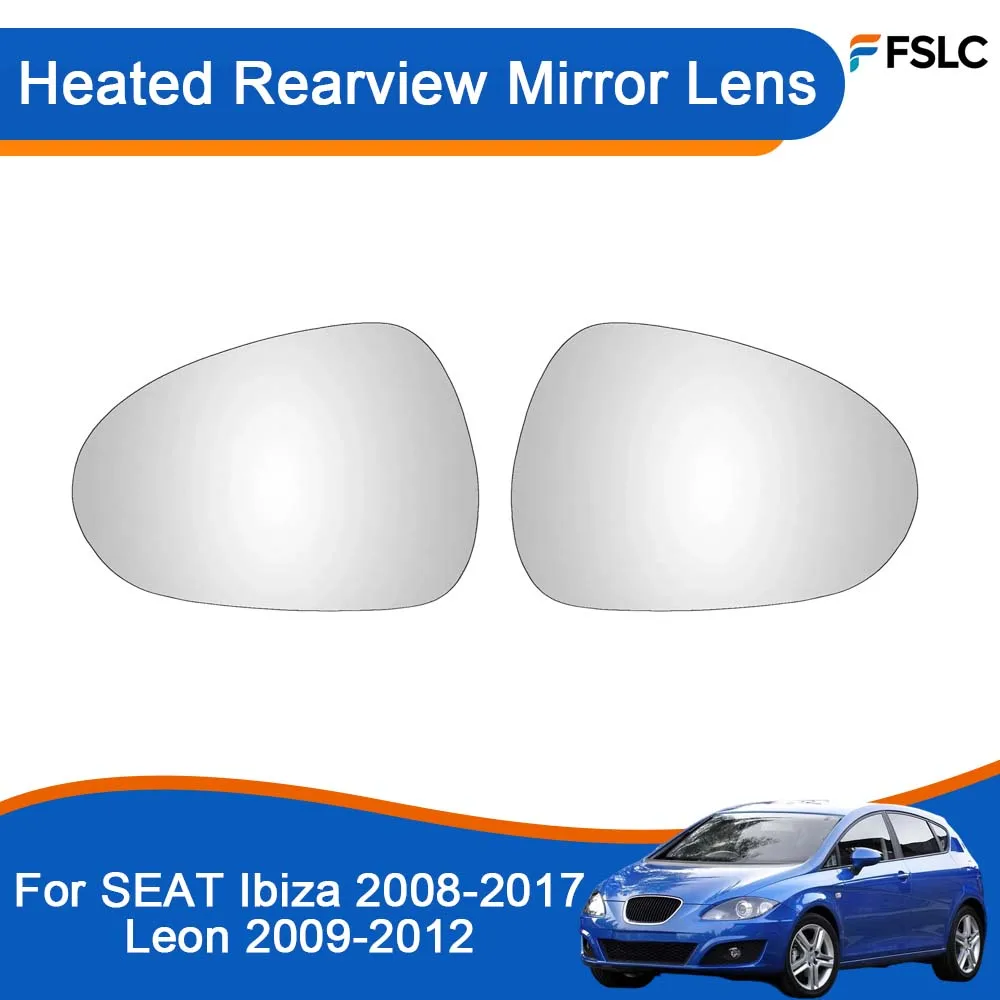 Cars Accessories Heated Rearview Mirror Lens For SEAT Ibiza 2008-2017 Leon 2009-2012 Car Rearview Accessories Car Upgrade