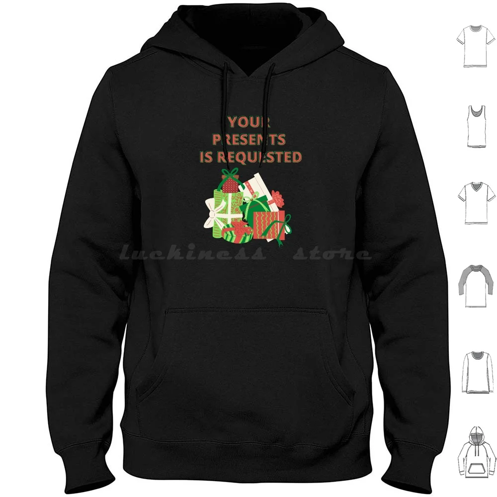 Your Presents Is Requested Pun Hoodies Long Sleeve Your Requested Your Is Is Requested Your Is Requested Presence