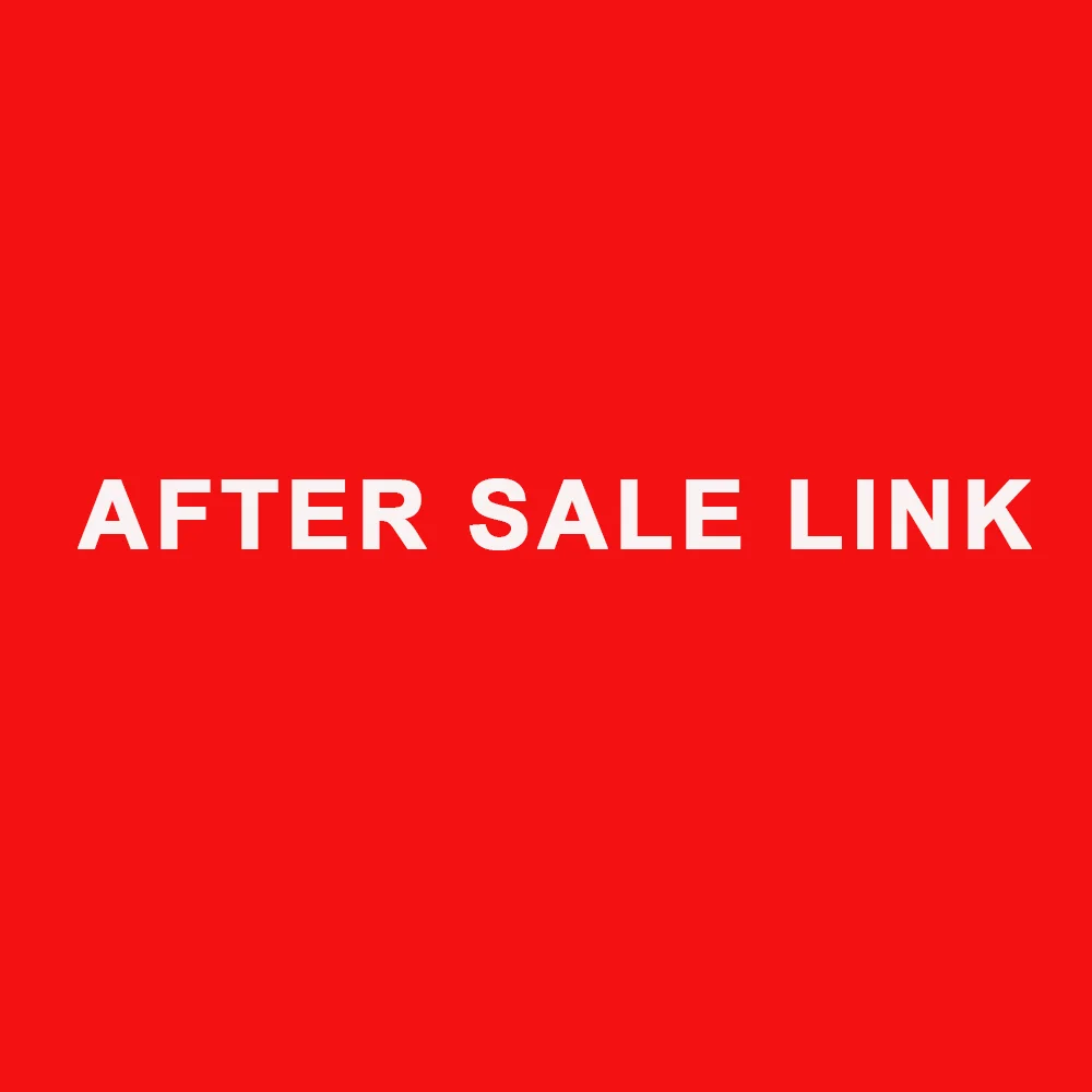 This link is for pre-arranged after-sales only. Others are prohibited from purchasing.