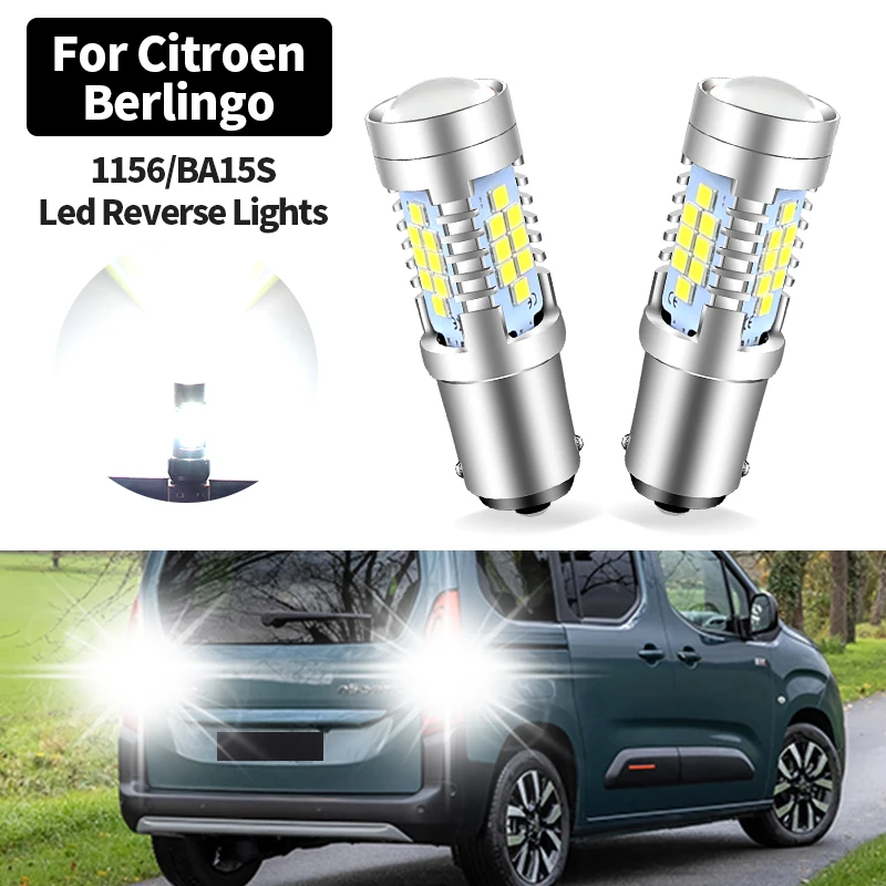 

2 шт. светодиодный фонарь заднего хода Blub 1156 P21W BA15S Canbus лампа для Citroen Berlingo 1996 1997 1998 1999 2000 2001 2002-2018 белый 6000K