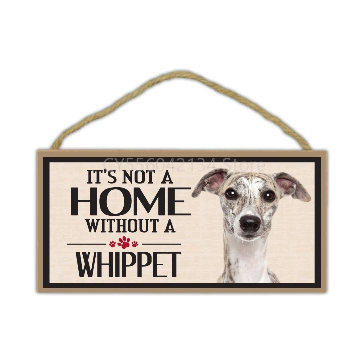 Pet Accessories decor Wood Sign  It\'s Not A Home Without A Whippet  Dogs Gifts