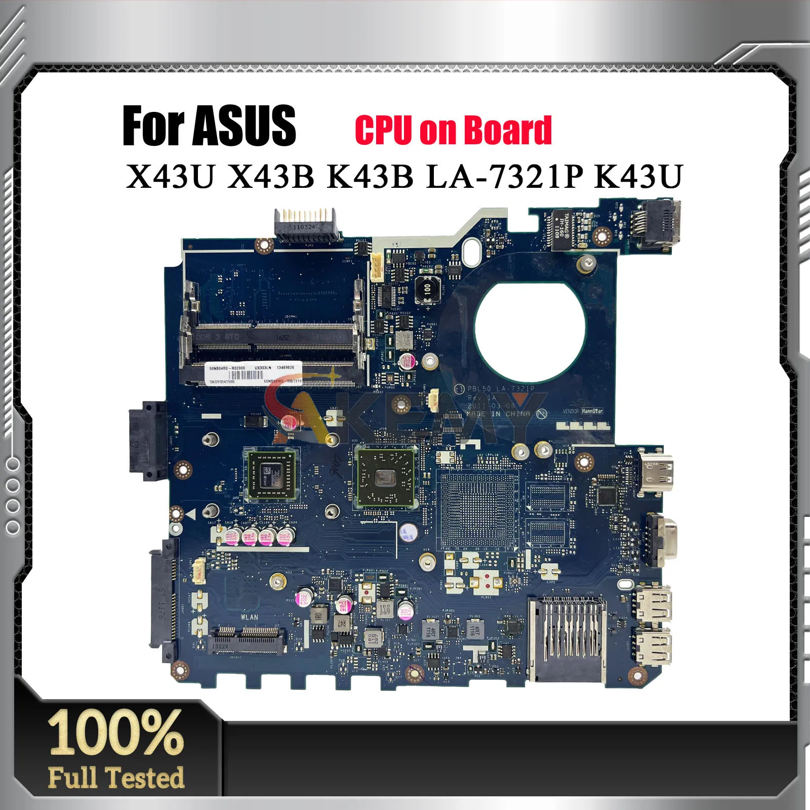 LA-7321P Laptop Motherboard For ASUS K43U K43B X43B X43U K43U Notebook Mainboard With CPU fast shipping stk 100% tests OK
