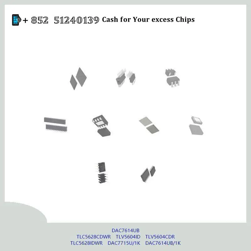 Integrated circuit chip MCU DAC7614UB TLC5628CDWR TLV5604ID TLV5604CDR Microcontroller TLC5628IDWR DAC7715U/1K DAC7614UB/1K