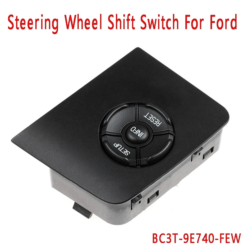 Steering Wheel Shift Switch Cruise Control Switch BC3T-9E740-FEW BC3T9E740FEW For Ford