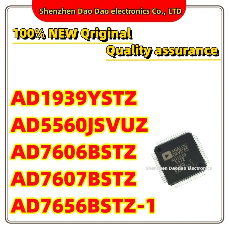 

AD1939YSTZ AD5560JSVUZ AD5560JSVU AD7606BSTZ AD7607BSTZ AD7656BSTZ-1 REEL QFP-64 Digital to analog conversion chip IC new