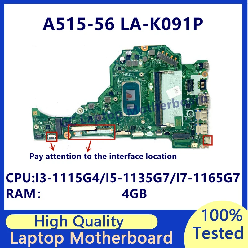 FH5AT LA-K091P For Acer A515-56 Laptop Motherboard With I3-1115G4/I5-1135G7/I7-1165G7 CPU 4GB NBA1711001/NBA1711005 100% Test OK